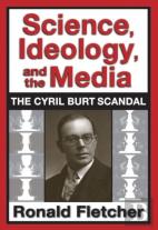 Science, Ideology, And The Media