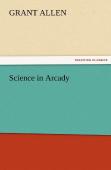 Science In Arcady