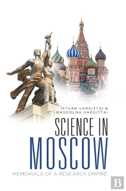 Bertrand.pt - Science In Moscow: Memorials Of A Research Empire