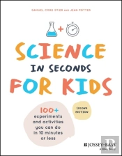 Science In Seconds For Kids