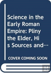 Science In The Early Roman Empire