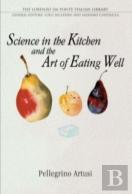 Science In The Kitchen And The Art Of Eating Well