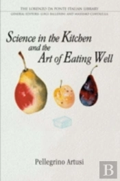 Science In The Kitchen And The Art Of Eating Well