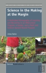 Science In The Making At The Margin