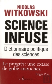 Science Infuse ; Dictionnaire Politique Des Sciences