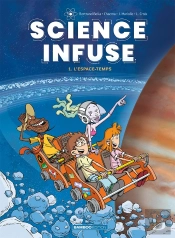 Science Infuse Tome 1 : L'Espace-Temps