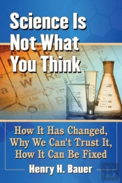 Science Is Not What You Think