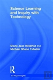 Science Learning And Inquiry With Technology