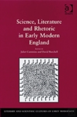 Bertrand.pt - Science, Literature And Rhetoric In Early Modern England