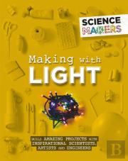 Science Makers: Making With Light
