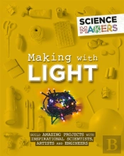 Science Makers: Making With Light