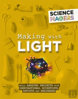 Bertrand.pt - Science Makers: Making With Light