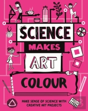 Science Makes Art: Colour