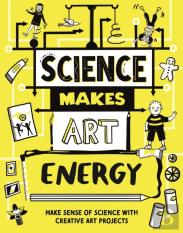 Science Makes Art: Energy