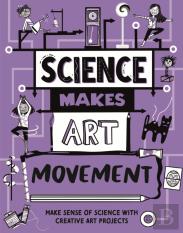 Science Makes Art: Movement