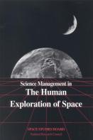 Science Management In The Human Exploration Of Space