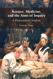 Science, Medicine, And The Aims Of Inquiry