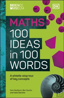 Bertrand.pt - Science Museum Maths 100 Ideas In 100 Words
