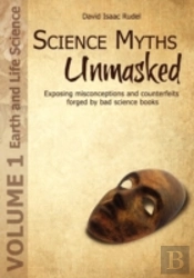 Science Myths Unmasked