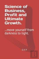 Science Of Business, Profit And Ultimate Growth.