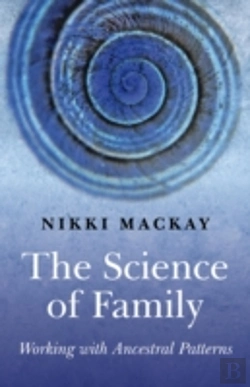 Bertrand.pt - Science Of Family, The Â€“ Working With Ancestral Patterns