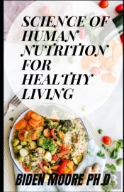 Science Of Human Nutrition For Healthy Living