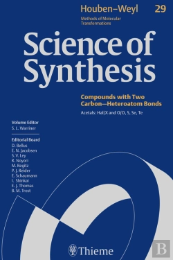 Bertrand.pt - Science Of Synthesis: Houben-Weyl Methods Of Molecular Transformations  Vol. 29