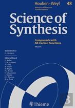 Science Of Synthesis: Houben-Weyl Methods Of Molecular Transformations Vol. 48