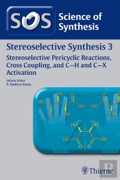 Science Of Synthesis: Stereoselective Synthesis Vol. 3