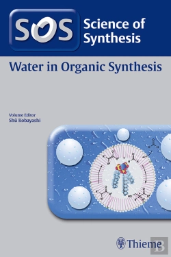 Bertrand.pt - Science Of Synthesis: Water In Organic Synthesis