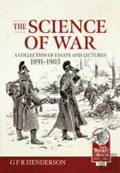 Science Of War: A Collection Of Essay And Lectures, 1892-1903