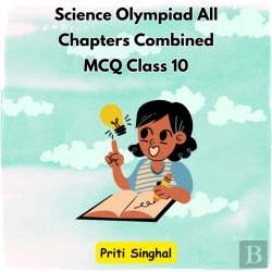 Bertrand.pt - Science Olympiad All Chapters Combined Mcq Class 10