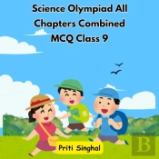 Science Olympiad All Chapters Combined Mcq Class 9
