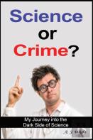 Science Or Crime?