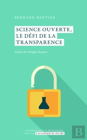 Science Ouverte, Le Défi De La Transparence
