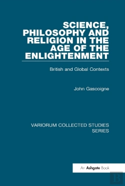 Bertrand.pt - Science, Philosophy And Religion In The Age Of The Enlightenment