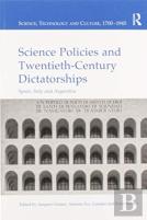 Science Policies And Twentieth-Century Dictatorships