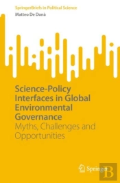 Science-Policy Interfaces In Global Environmental Governance