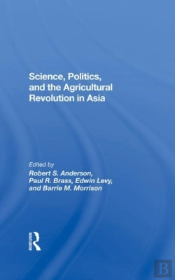 Bertrand.pt - Science, Politics, And The Agricultural Revolution In Asia
