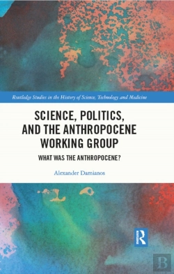 Bertrand.pt - Science, Politics, And The Anthropocene Working Group