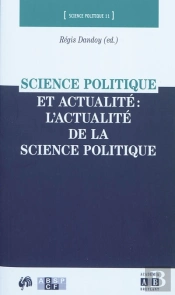 Science Politique Et Actualite L Actualite De La Science Politique