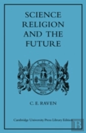 Science, Religion, And The Future