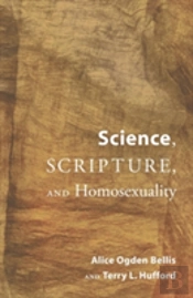 Science, Scripture, And Homosexuality