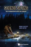 Science Sifting: Tools For Innovation In Science And Technology