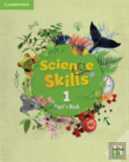 Science Skills Level 1 Pupil'S Book