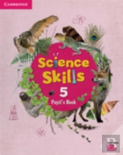 Science Skills Level 5 Pupil'S Book