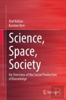 Science, Space, Society