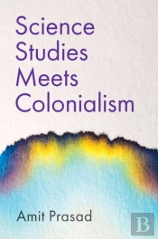 Science Studies Meets Colonialism