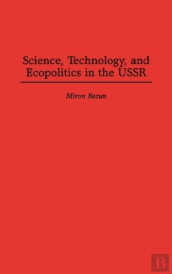 Bertrand.pt - Science, Technology And Ecopolitics In The Ussr