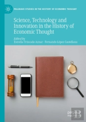 Science, Technology And Innovation In The History Of Economic Thought